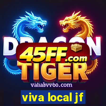 viva local jf